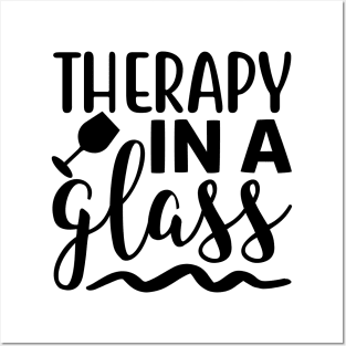 Therapy In A Glass. Funny Wine Lover Quote. Posters and Art